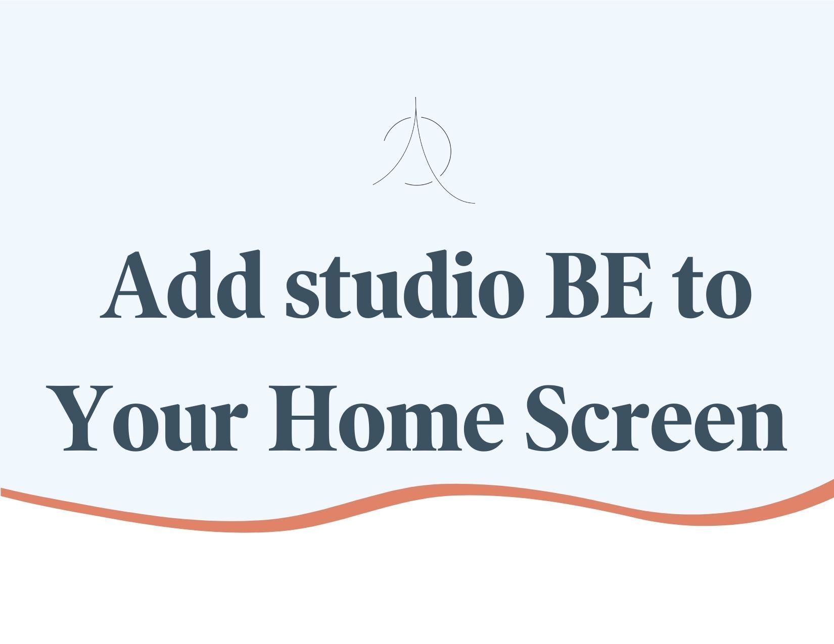 Add studio BE to Your Home Screen